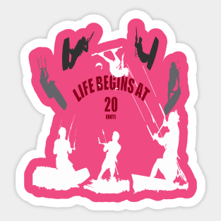 Kiting Life Begins At Twenty Knot Kitesurfer Fun Quote 1 Sticker